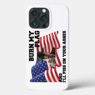 Don't burn my flag  iPhone 13 pro case