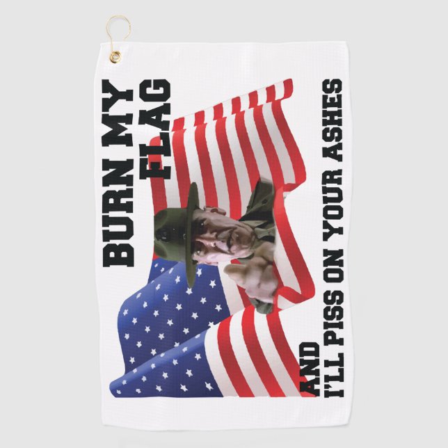 Don't burn my flag  golf towel (Front)