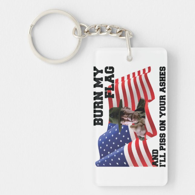Don't burn my flag  key ring (Front)