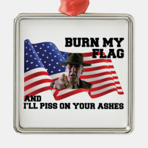 Don't burn my flag metal ornament