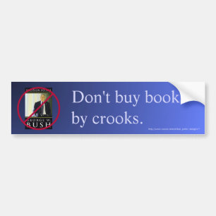 "Don't buy books by crooks" bumper sticker. Sticker