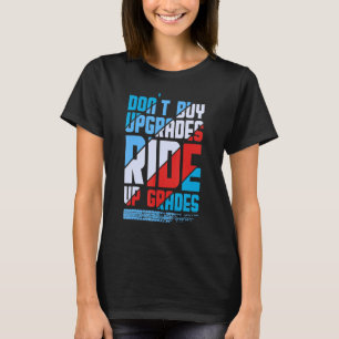 Dont buy Update DownHill Mountain Bike Design for  T-Shirt