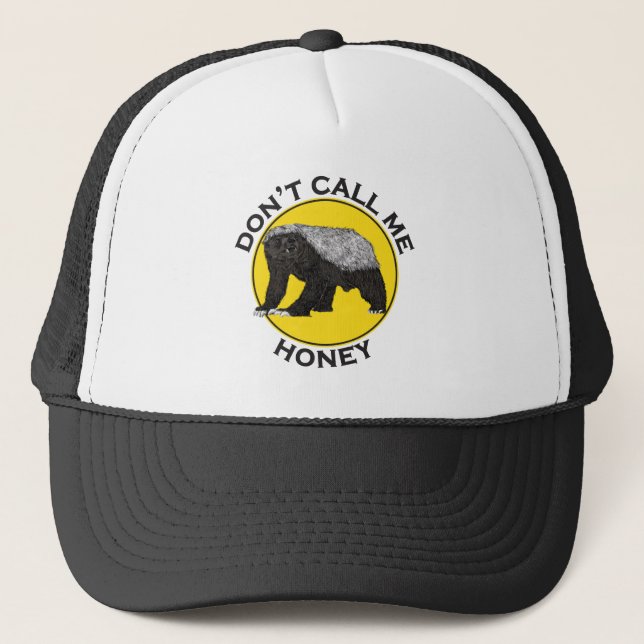 Dont Call Me Honey Badass Honey Badger Yellow Pun Trucker Hat (Front)