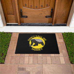 Don't Call Me Honey Feminist Honey Badger Art Doormat