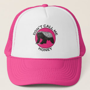 Dont Call Me Honey Pink Feminist Honey Badger Art Trucker Hat