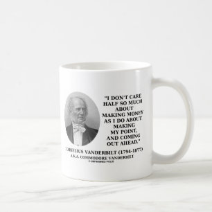 Don't Care Half So Much Making Money Making Point Coffee Mug