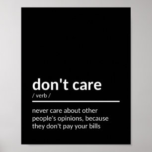 Don't Care Quote Poster