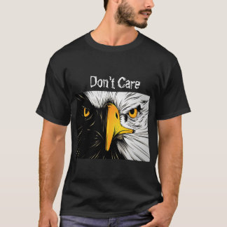 dont care tshirt
