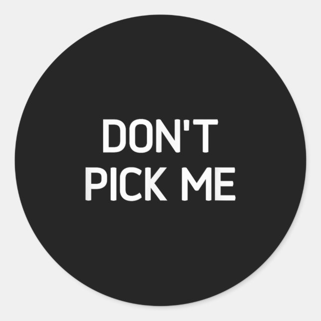 Don't Ck Me, Funny, Jokes, Sarcastic  Classic Round Sticker (Front)