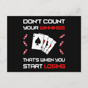 Don't Count Your Win That's When You Start Losing Holiday Postcard