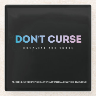 Don't Curse coasters