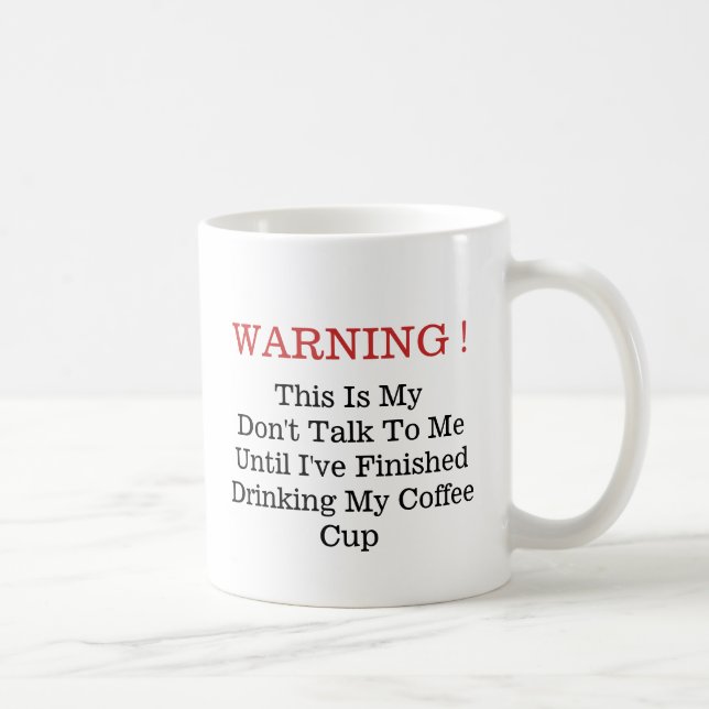Don't Disturb A Coffee Drinker - Mug-A-Tude Mug (Right)