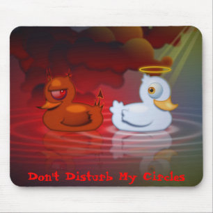 Don't Disturb My Circles Mouse Pad