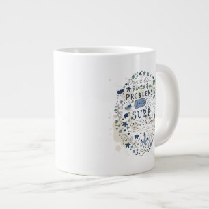 Don't Dive Into Problems Just Surf On Them Large Coffee Mug