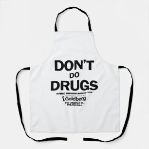 Don't Do Drugs as seen on Bernard Summer Apron
