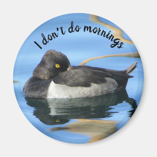 Don't Do Mornings Sleepy Photo Black White Duck Magnet (Front)