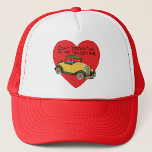 Don't Dodge Me, Be My Valentine! Retro Valentine Trucker Hat