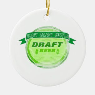 Don't Draught   People Draught   Beer Ceramic Tree Decoration