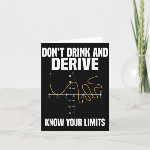 Dont Drink And Derive And Know Your Limit  Card
