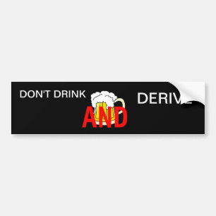 Don't drink and derive sticker