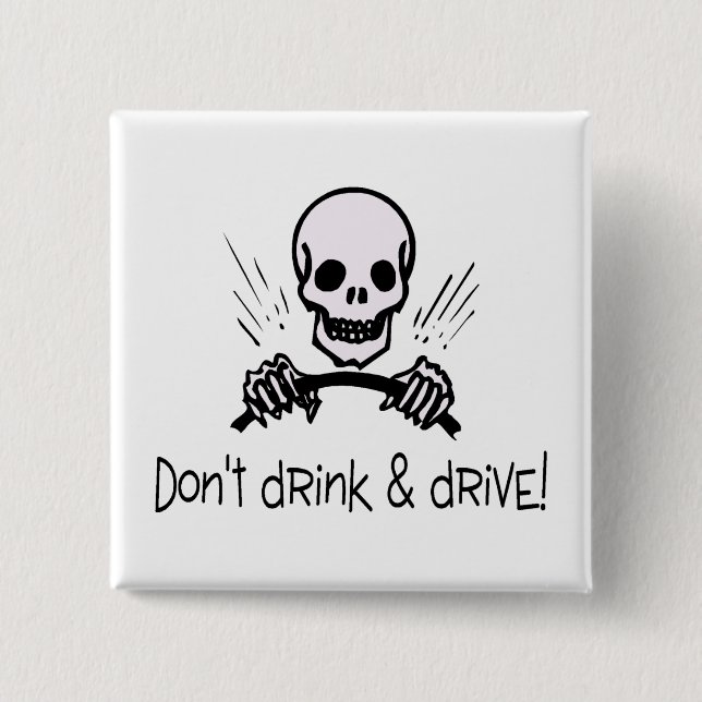 Dont Drink And Drive 15 Cm Square Badge (Front)