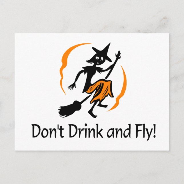 Dont Drink And Fly Witch Postcard (Front)
