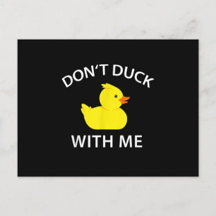 Dont Duck With Me Funny Rubber Duck Announcement Postcard