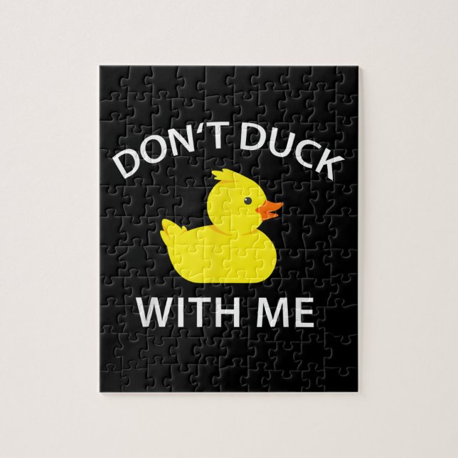 Dont Duck With Me Funny Rubber Duck Jigsaw Puzzle (Vertical)