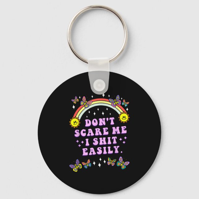 Don't E Me I Easily Funny Sarcastic Quote Men Wome Key Ring (Front)
