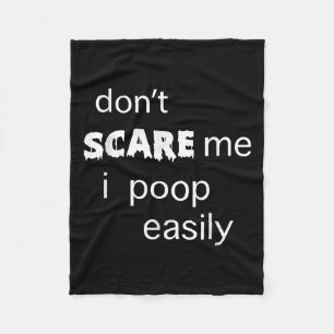 Don't E Me I Op Easily Fleece Blanket