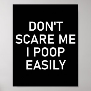 Don't E Me I Op Easily, Funny, Jokes, Sarcastic Poster