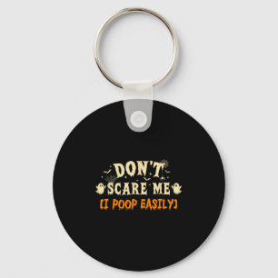 Don't E Me I Op Easily Halloween Costume Funny Jok Key Ring