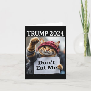 Don't Eat Me Cats For Trump 2024 1  Card