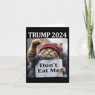 Dont Eat Me Cats For Trump 2024  Card