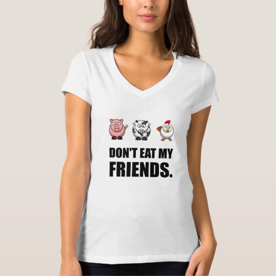Dont Eat My Friends T-Shirt