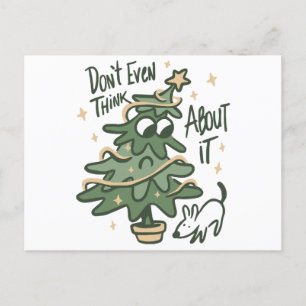 Don't even think about it Christmas Tree Dog Holiday Postcard