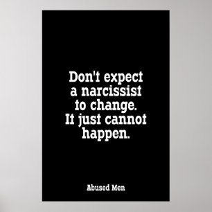 Don't Expect A Narcissist To Change … Poster