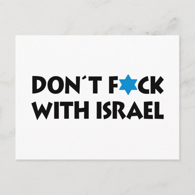 Don't F*ck With Israel - Jewish State Pride Postcard (Front)