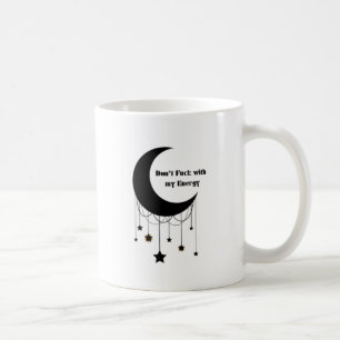 Don't F*ck with my Energy Left Hand Mug