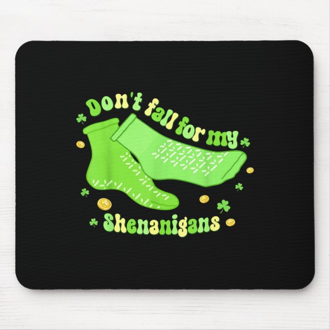 Don't fall for shenanigans pct cna nurse st mouse pad (Front)
