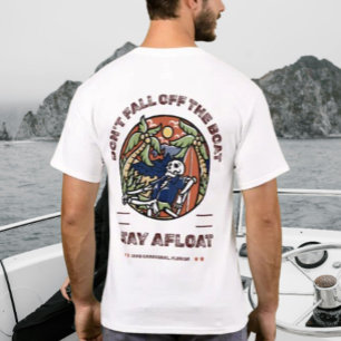 Don't Fall Off The Boat by Salty AF T-Shirt
