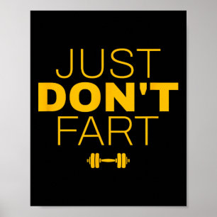 Don't Fart2 Just Don'n Fart  Poster