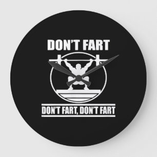 Dont Fart Funny Gym Workout Squat for Bodybuilder Large Clock