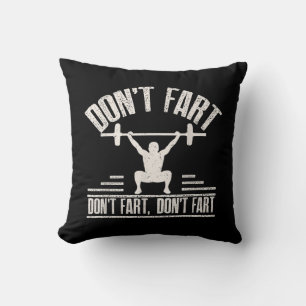 Dont Fart Funny Ness Gym Workout Weights Squat Cushion