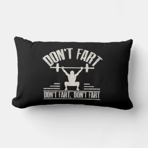 Dont Fart Funny Ness Gym Workout Weights Squat Lumbar Cushion