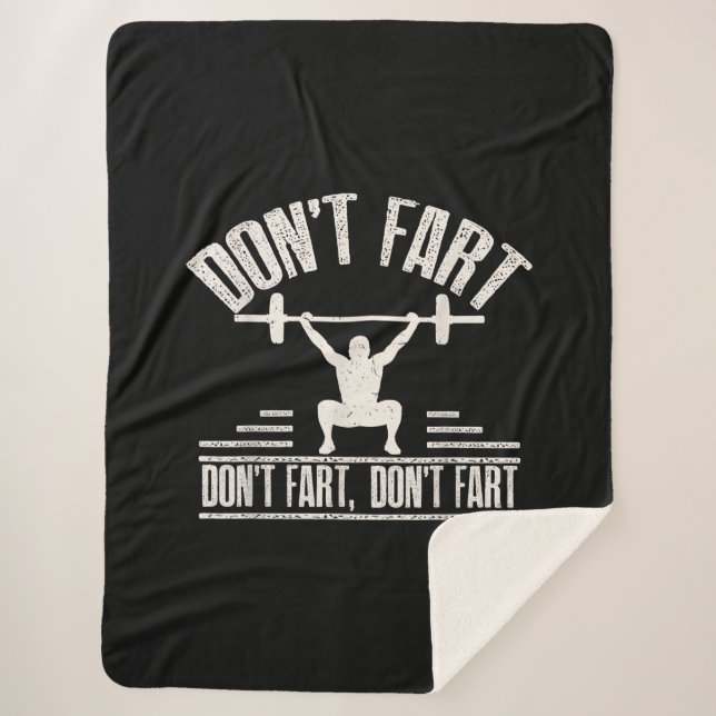 Dont Fart Funny Ness Gym Workout Weights Squat Sherpa Blanket (Front)
