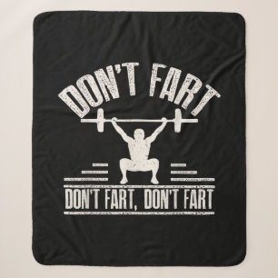 Dont Fart Funny Ness Gym Workout Weights Squat Sherpa Blanket