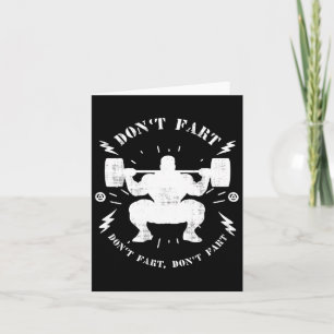 Don't Fart Funny Weightlifting Gym Humour Tee Powe Card
