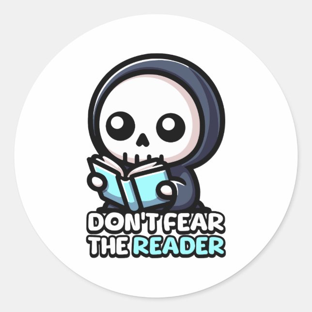 Don't Fear The Reader! Cute Grim Reaper Pun Classic Round Sticker (Front)