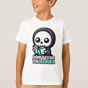 Don't Fear The Reader! Cute Grim Reaper Pun T-Shirt